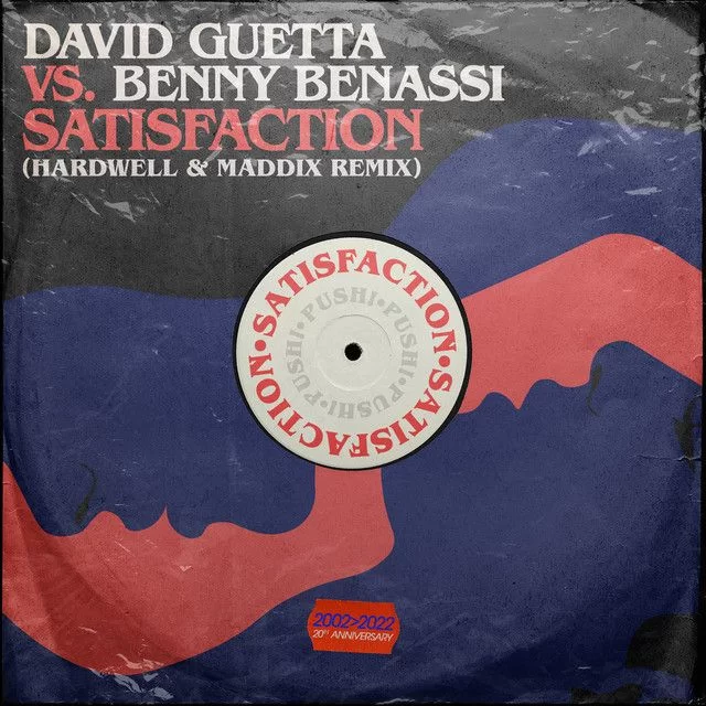 Satisfaction (DASIDIAN & Maddix Remix) – David Guetta & Benny Benassi & DASIDIAN & Maddix